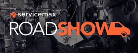 ServiceMax Launches National Field Service Advantage Roadshow in California
