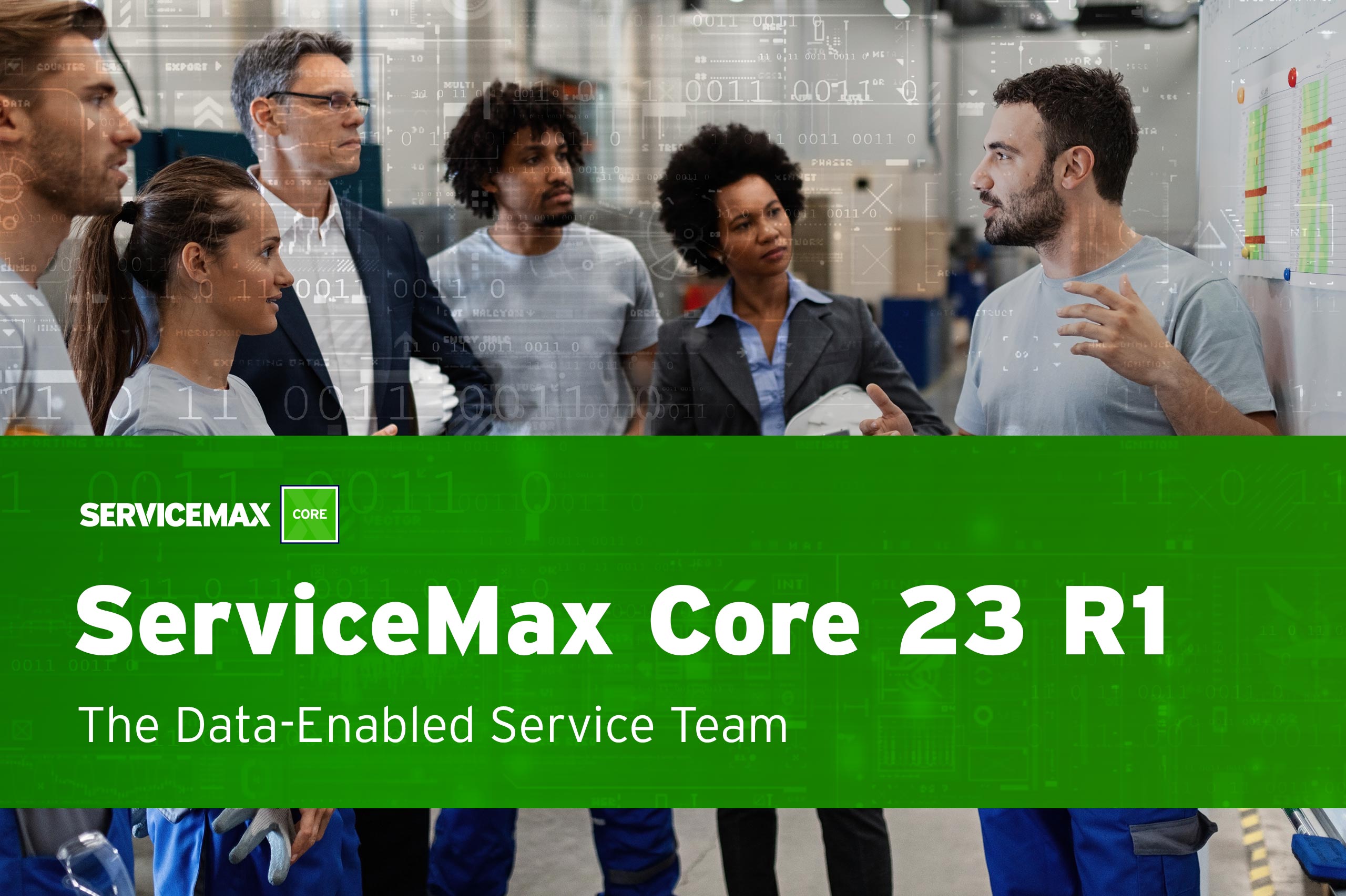 ServiceMax Core Release 23 R1: Enabling the Service Team